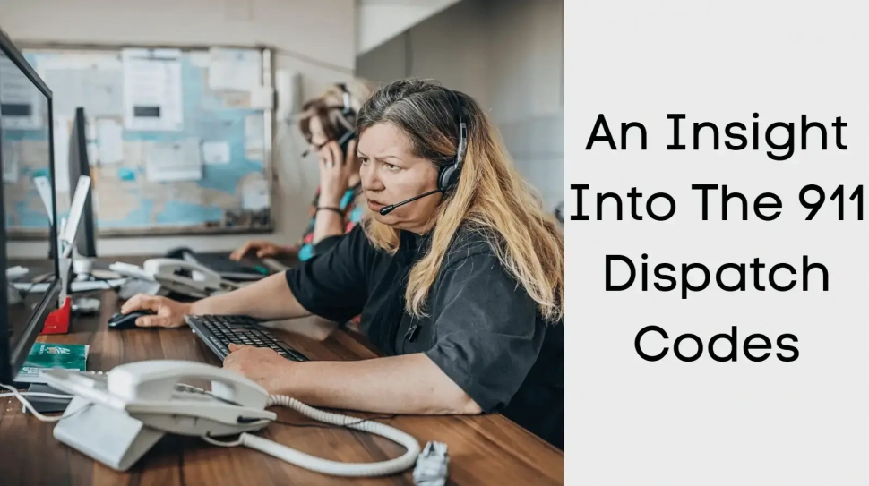 An-Insight-Into-The-911-Dispatch-Codes