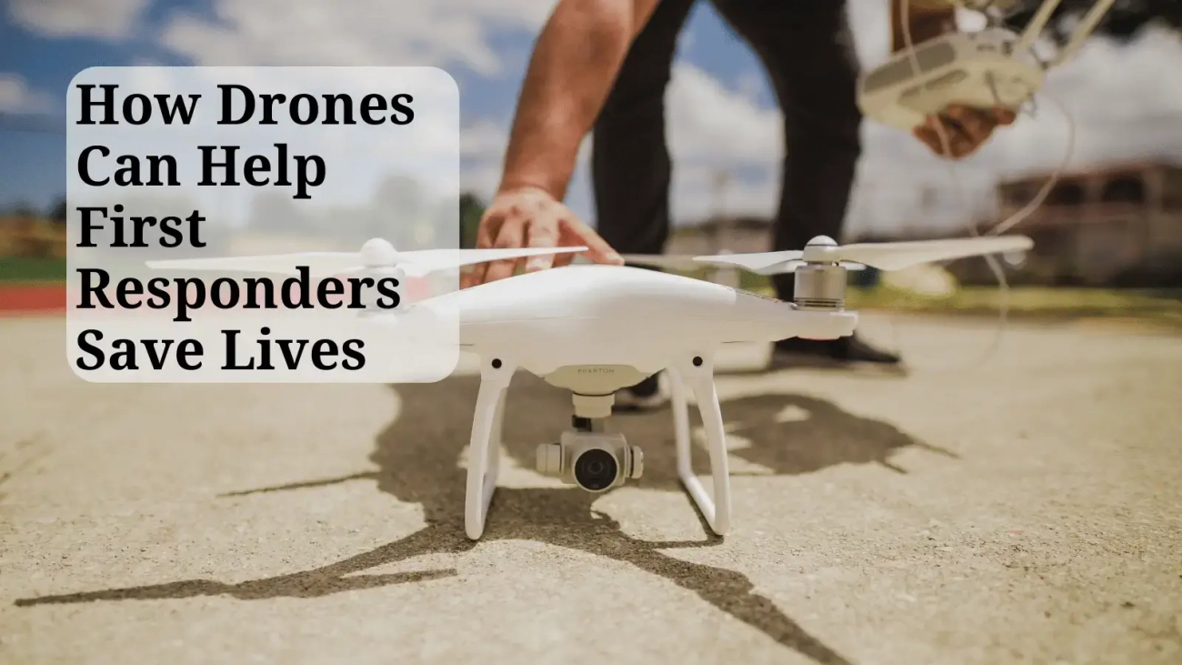 How-Drones-Can-Help-First-Responders-Save-Lives