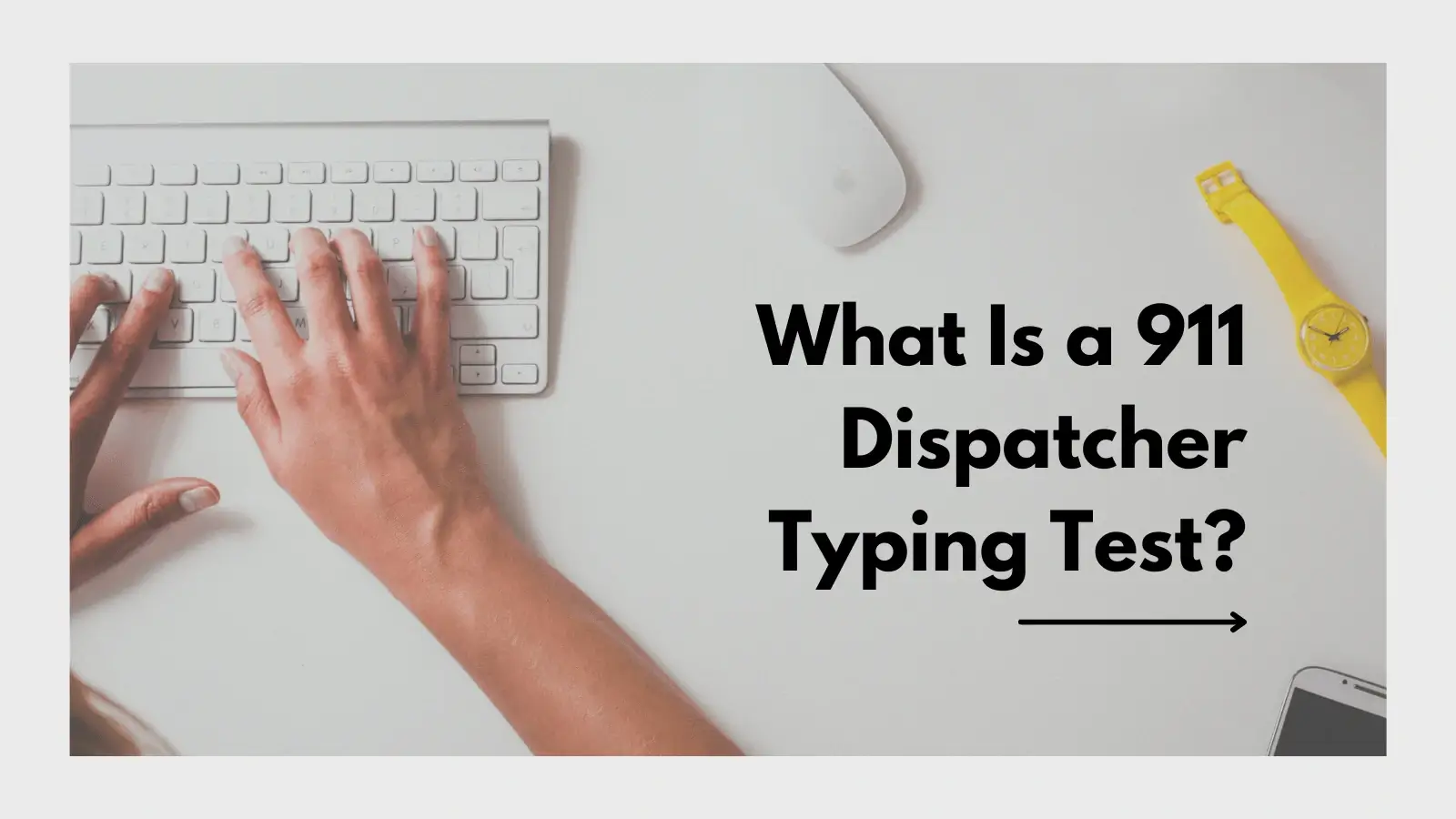 What-Is-a-911-Dispatcher-Typing-Test