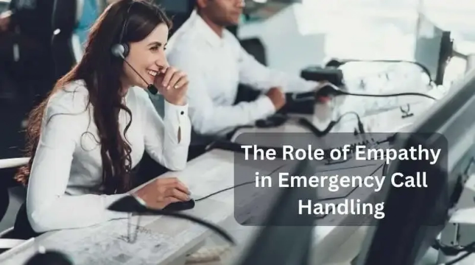 The Role of Empathy in Emergency Call Handling
