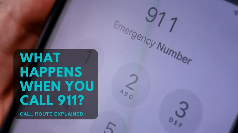 What Happens When You Call 911 Call Route Explained